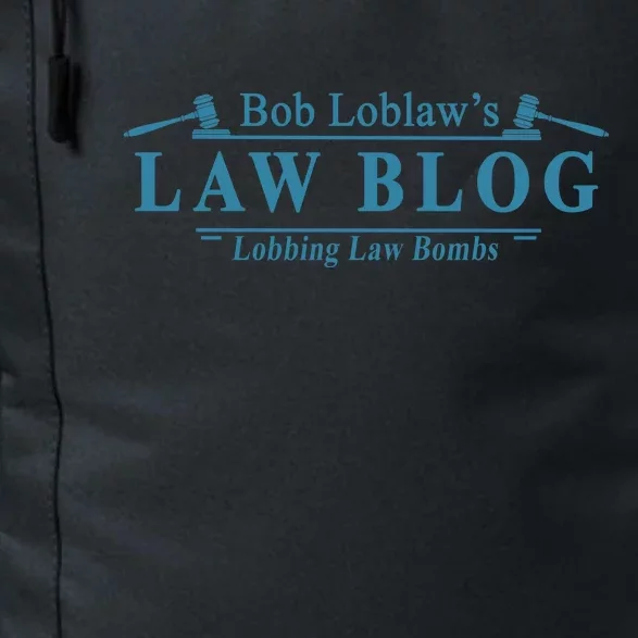 BOB LOBLAW'S LAW BLOG FUNNY MEME Daily Commute Backpack