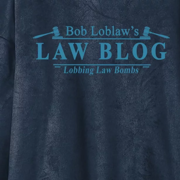 BOB LOBLAW'S LAW BLOG FUNNY MEME Hooded Wearable Blanket