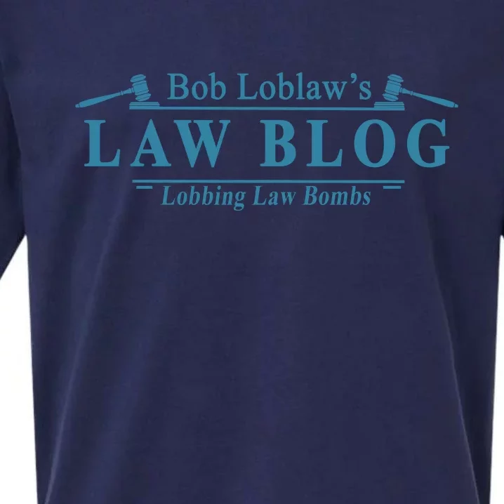 BOB LOBLAW'S LAW BLOG FUNNY MEME Sueded Cloud Jersey T-Shirt