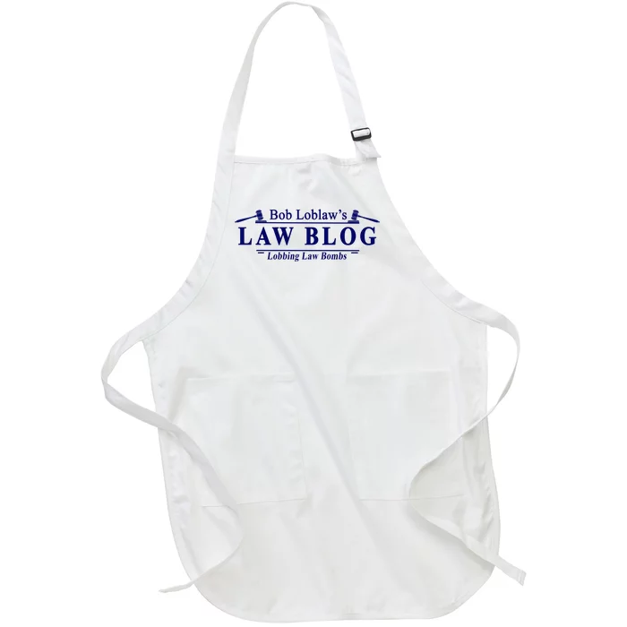 BOB LOBLAW'S LAW BLOG FUNNY MEME Full-Length Apron With Pocket