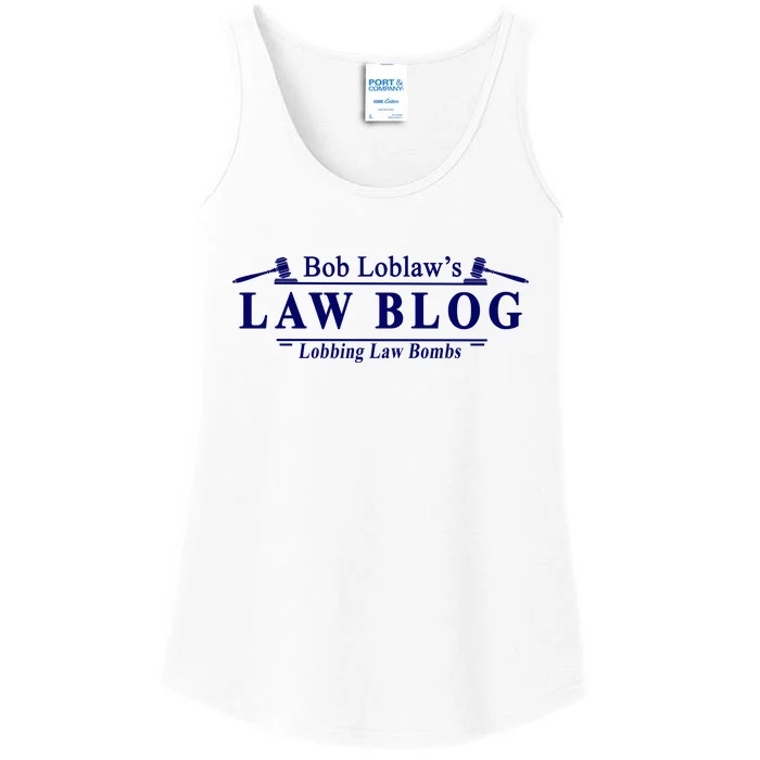 BOB LOBLAW'S LAW BLOG FUNNY MEME Ladies Essential Tank