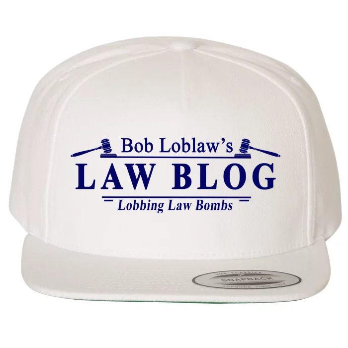 BOB LOBLAW'S LAW BLOG FUNNY MEME Wool Snapback Cap