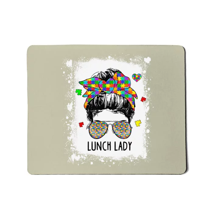 Bleached Lunch Lady Messy Bun Hair Woman Autism Awareness Mousepad