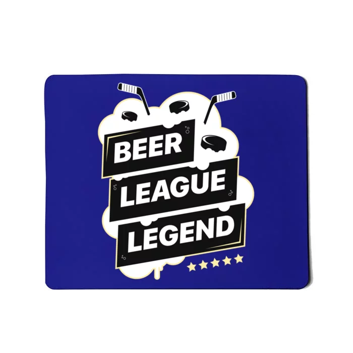 Beer League Legend Hockey Gift Mousepad