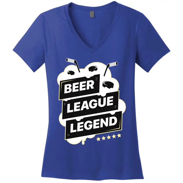 Beer League Legend Hockey Gift Women's V-Neck T-Shirt