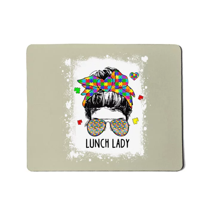 Bleached Lunch Lady Messy Bun Hair Woman Autism Awareness Mousepad