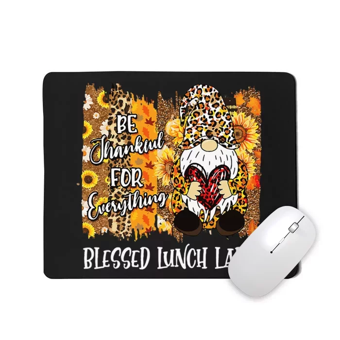 Blessed Lunch Lady Gnome Matching Family Fall Thanksgiving Mousepad