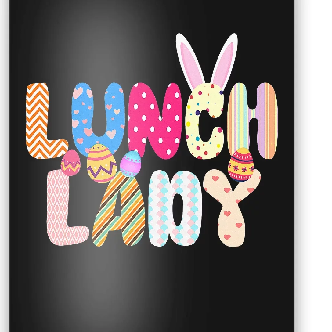 Bunny Lunch Lady Funny Egg Easter Day Floral Gifts Poster