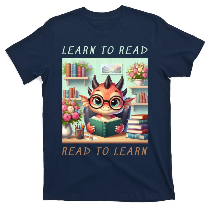 Book Lover Learn To Read Read To Learn T-Shirt