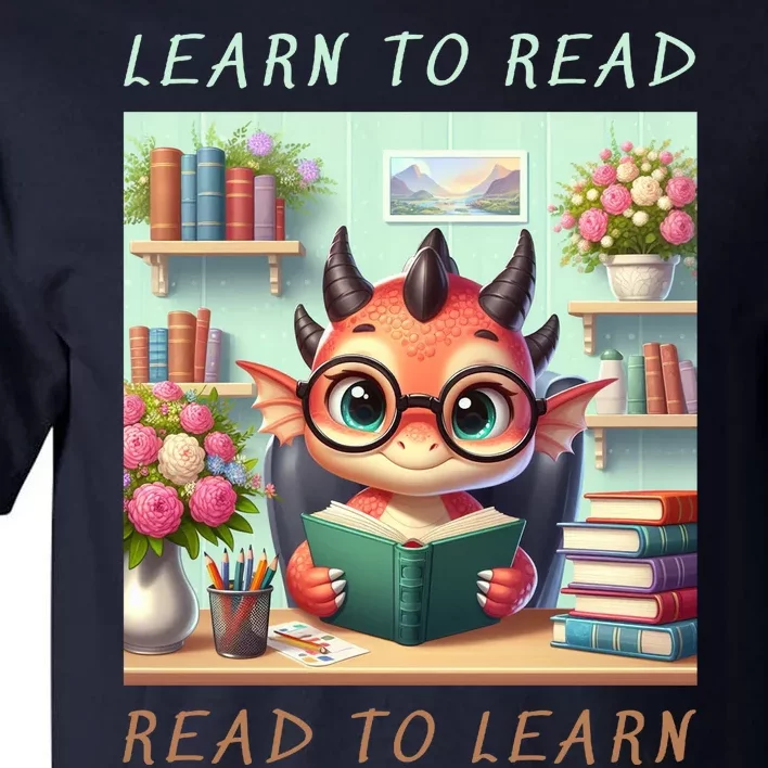 Book Lover Learn To Read Read To Learn Tall T-Shirt