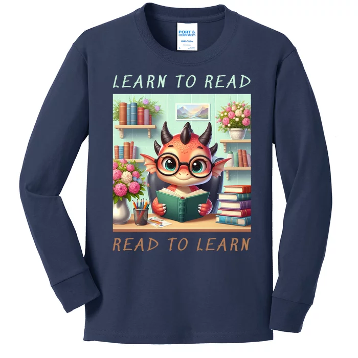 Book Lover Learn To Read Read To Learn Kids Long Sleeve Shirt