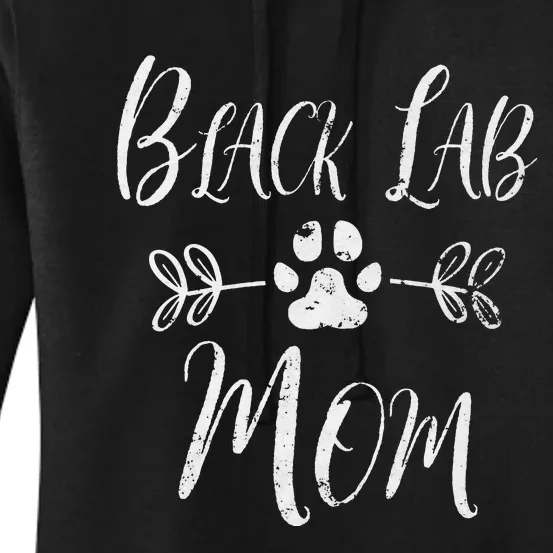 Black Lab Mom Labrador Retriever Lover Funny Dog Mom Women's Pullover Hoodie