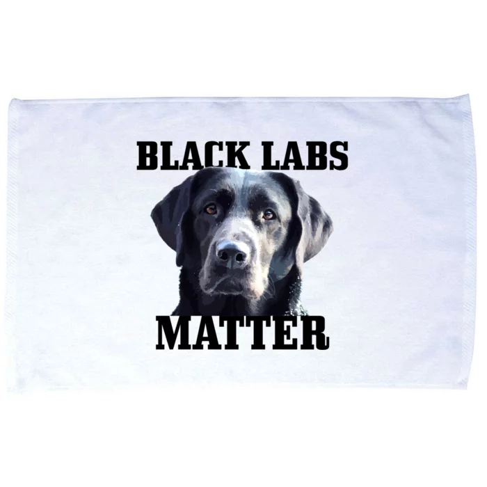 Black Labs Matter Labrador Retriever Mom Dad Dog Lover Funny Gift Microfiber Hand Towel