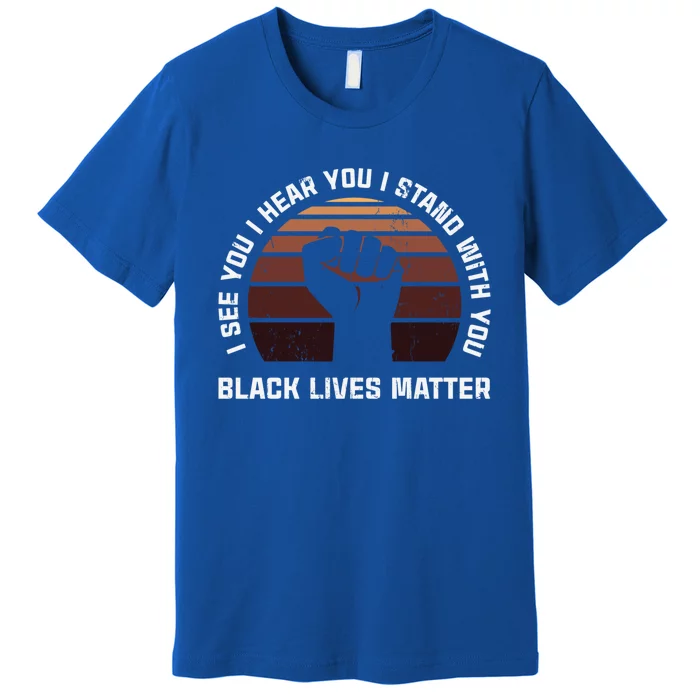 Black Lives Matter Meaningful Gift Blm Funny Gift Premium T-Shirt