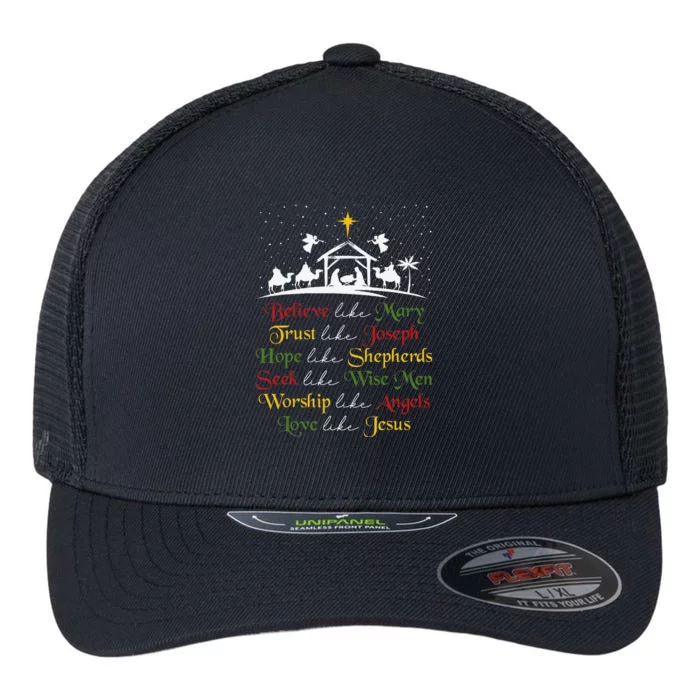 Believe Like Mary Trust Like Joseph Christian Nativity Scene Flexfit Unipanel Trucker Cap