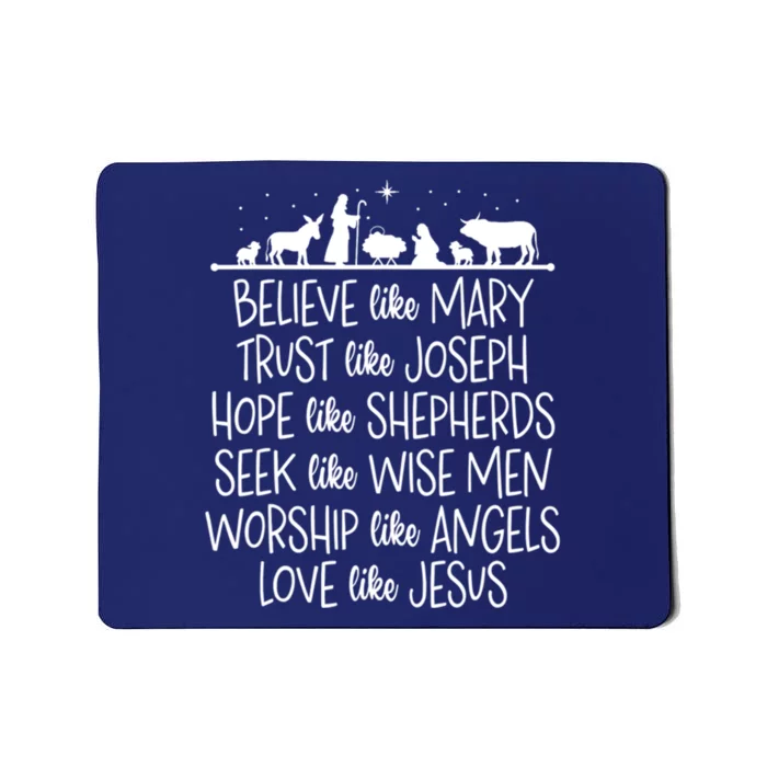 Believe Like Mary Trust Like Joseph Praying Christmas Hopes Mousepad