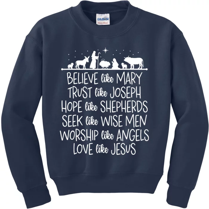 Believe Like Mary Trust Like Joseph Praying Christmas Hopes Kids Sweatshirt