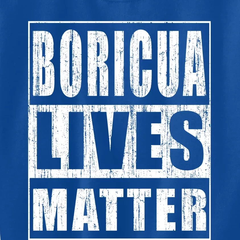 Boricua Lives Matter Funny Puerto Rico Gift Kids Sweatshirt