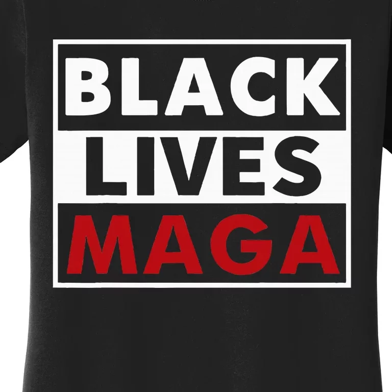 Black Lives Maga Women's T-Shirt