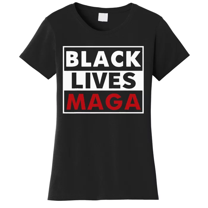 Black Lives Maga Women's T-Shirt