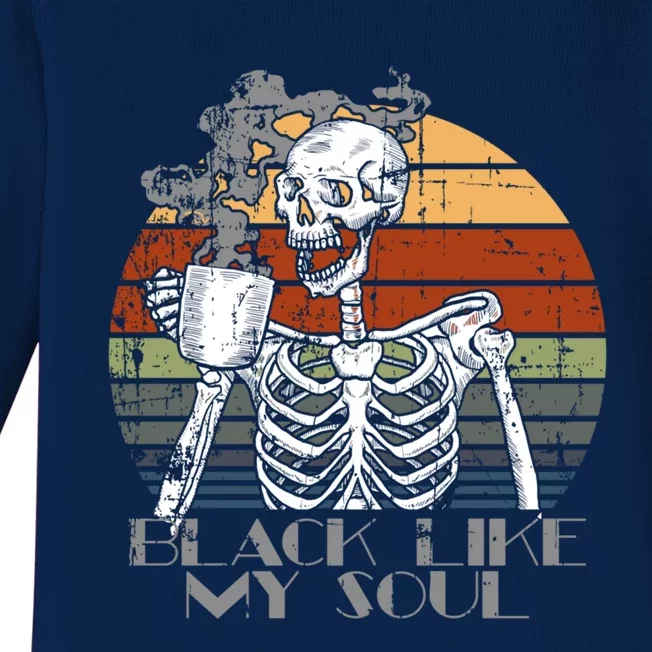 Black Like My Soul Skeleton Ing Coffee Retro Distressed Cool Gift Baby Long Sleeve Bodysuit