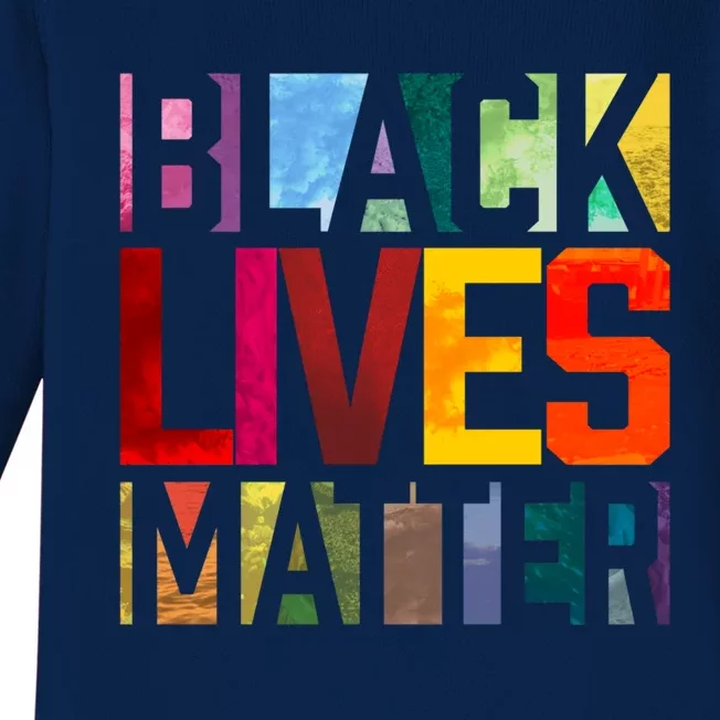 Black Lives Matter Blm Movet End Racism Gift Baby Long Sleeve Bodysuit