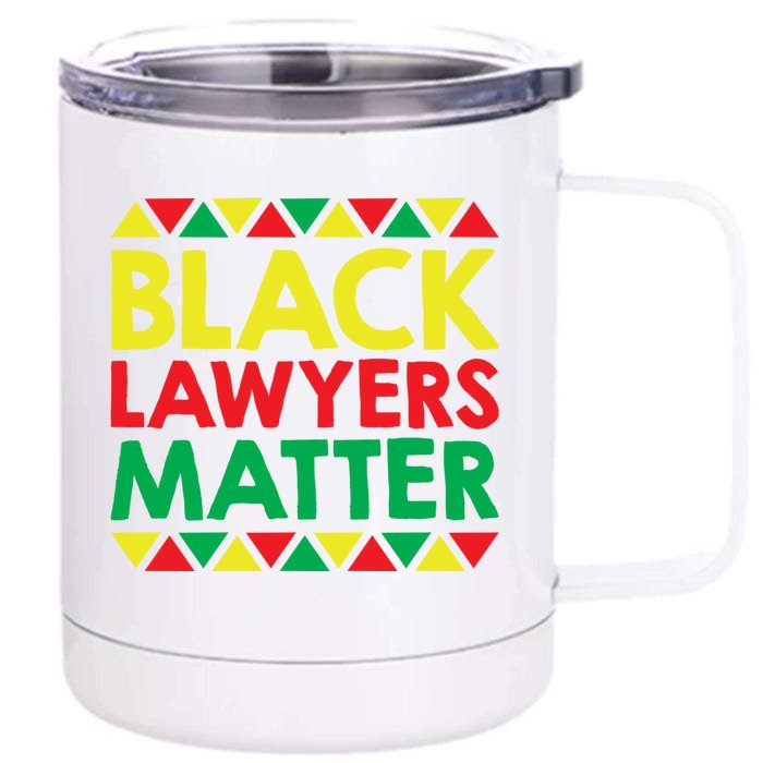 Black Lawyers Matter Meaningful Gift African American And Black Pride Meaningful Front & Back 12oz Stainless Steel Tumbler Cup