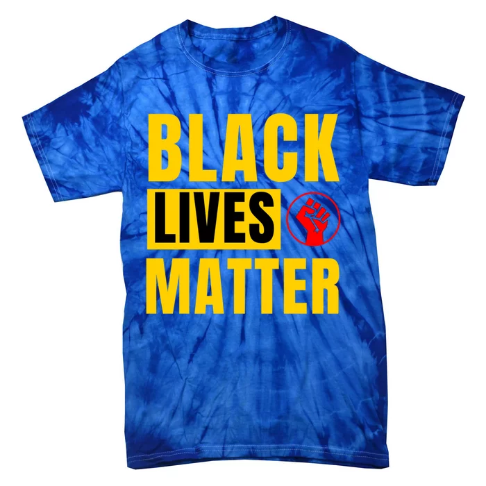 Black Lives Matter Blm Gift Tie-Dye T-Shirt