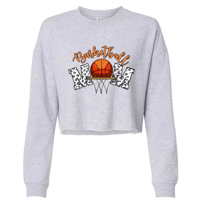 Basketball Lover Mom Mother Gift Cropped Pullover Crew