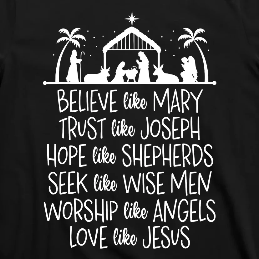 Believe Like Mary Trust Like Joseph Christmas Praying T-Shirt