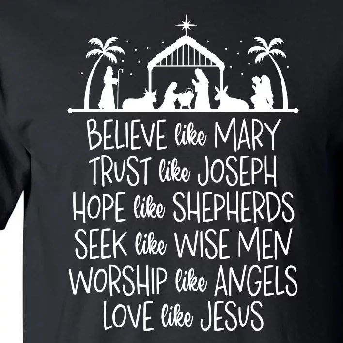 Believe Like Mary Trust Like Joseph Christmas Praying Tall T-Shirt