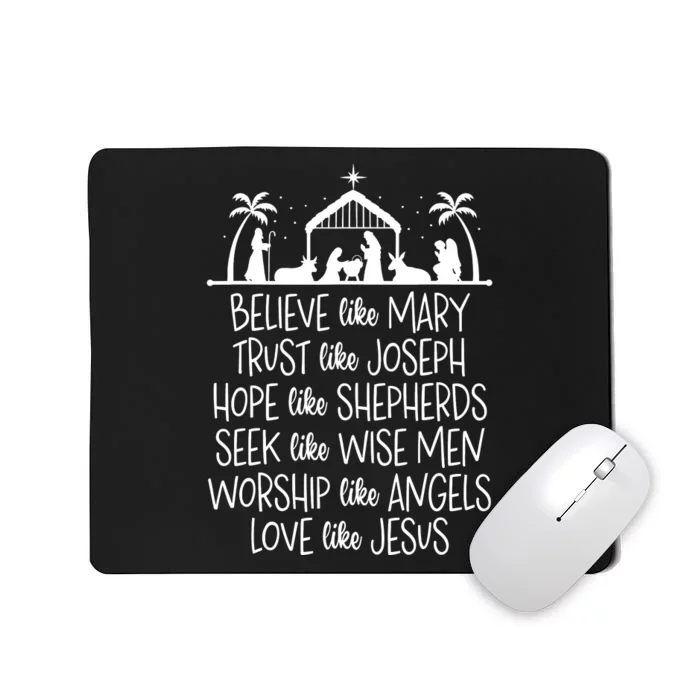 Believe Like Mary Trust Like Joseph Christmas Praying Mousepad