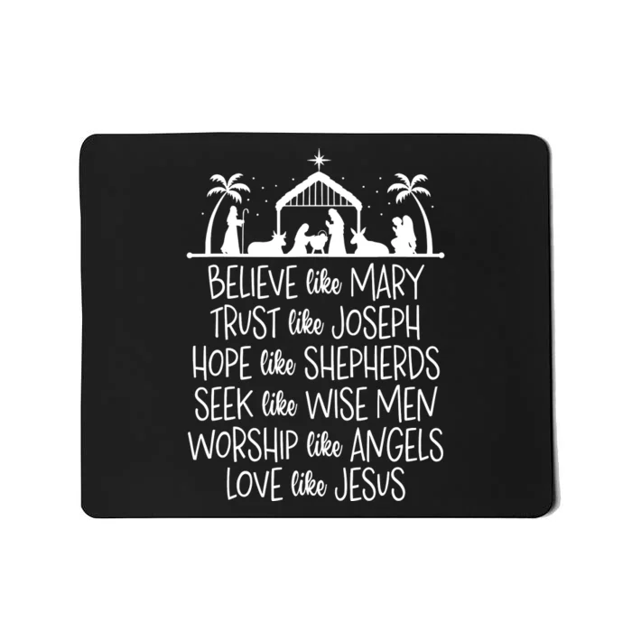 Believe Like Mary Trust Like Joseph Christmas Praying Mousepad