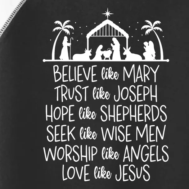 Believe Like Mary Trust Like Joseph Christmas Praying Toddler Fine Jersey T-Shirt