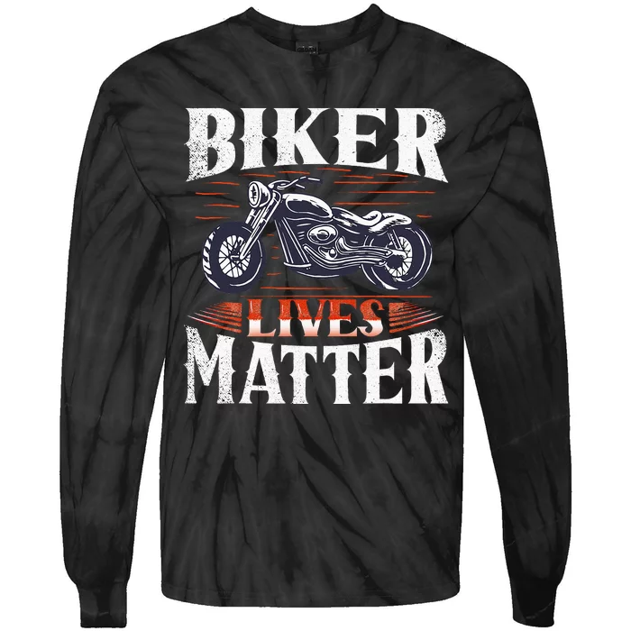 Biker Lives Matter Motorcycle Rider Tie-Dye Long Sleeve Shirt