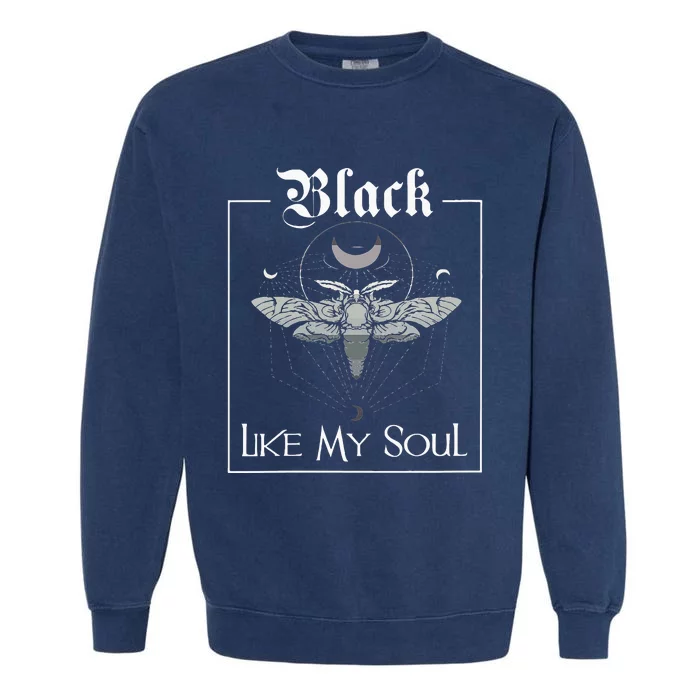 Black Like My Soul Vintage Goth Moth And Crescent Moon Garment-Dyed Sweatshirt