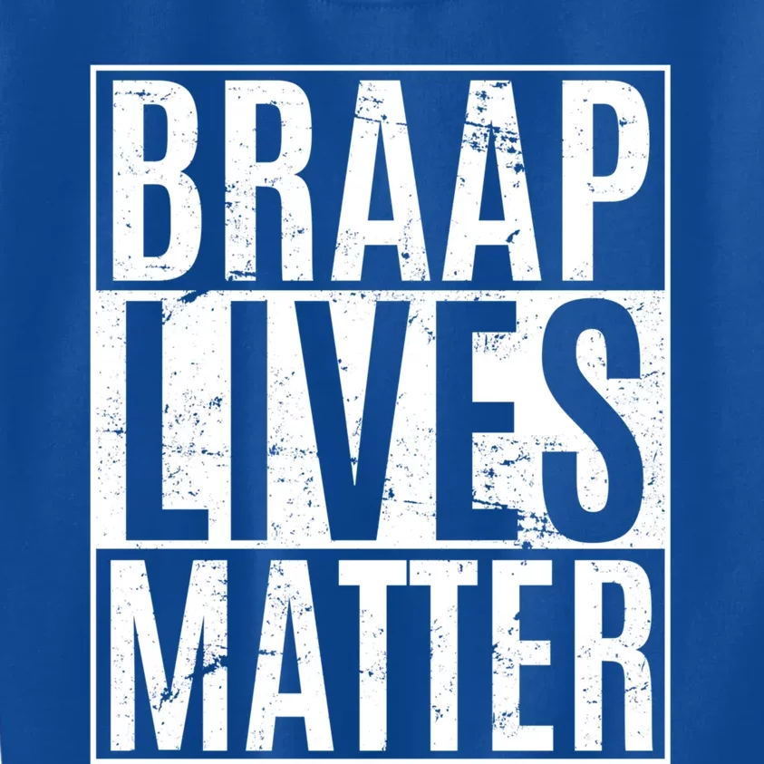 Braap Lives Matter Dirtbike Snowmobile Rider Gift Kids Sweatshirt