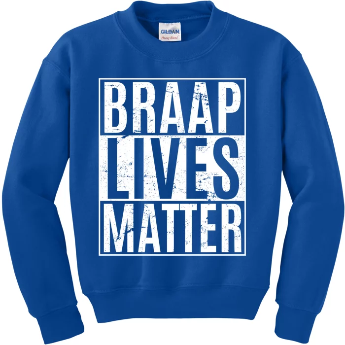 Braap Lives Matter Dirtbike Snowmobile Rider Gift Kids Sweatshirt