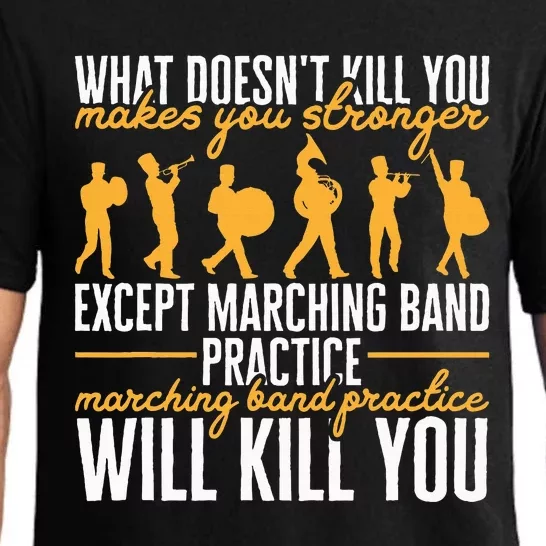 Band Life Marching Band Practice Will Kill You Pajama Set