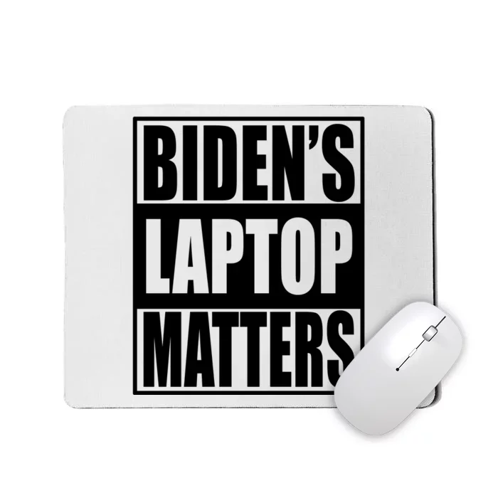 Bidens Laptop Matters Funny Anti Joe Biden Political Gift Mousepad