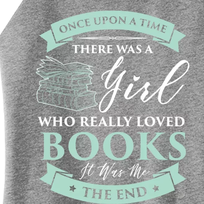 Books Loving Meaningful Gift I Read Fairy Tale Bookaholic Idea Meaningful Gift Women’s Perfect Tri Rocker Tank