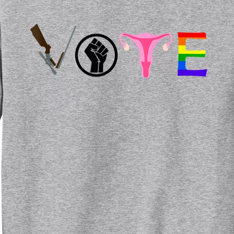 Black Lives Matter Vote LGBT Gay Rights Feminist Equality Tall Sweatshirt