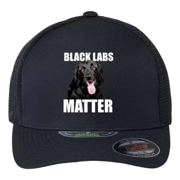 Black Labs Matter Labrador Retriever Mom Dad Dog Lover Funny Gift Flexfit Unipanel Trucker Cap