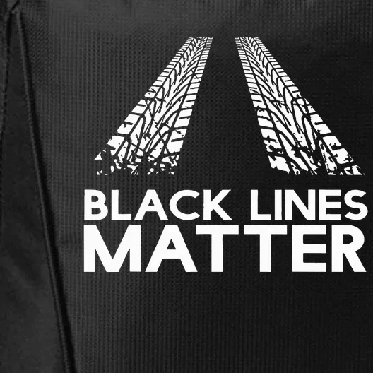 Black Lines Matter! Drift Car Guys Funny Racing Gift Idea City Backpack