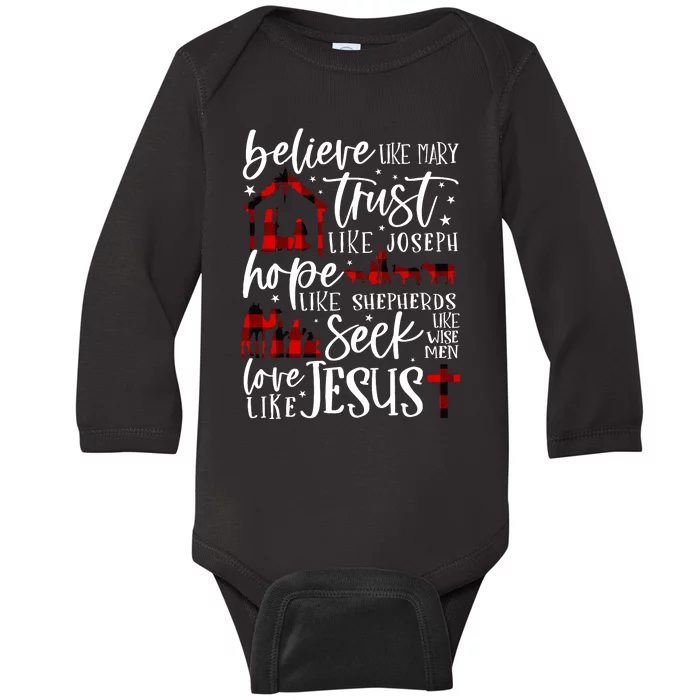 Believe Like Mary Trust Like Joseph Hope Like Shepherds Baby Long Sleeve Bodysuit