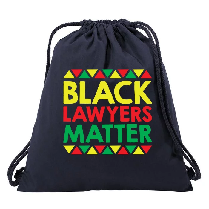 Black Lawyers Matter Gift African American And Black Pride Funny Gift Drawstring Bag