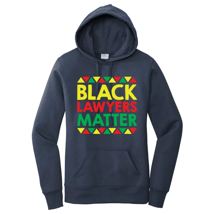 Black Lawyers Matter Gift African American And Black Pride Funny Gift Women's Pullover Hoodie