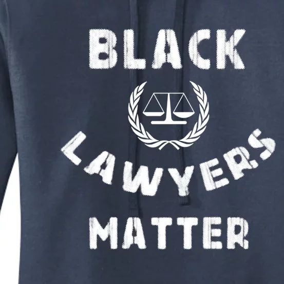 Black Lawyers Matter Criminal Justice Leader Distressed Great Gift Women's Pullover Hoodie