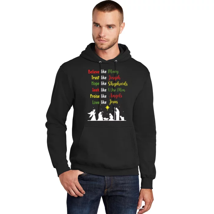 Believe Like Mary Trust Like Joseph Nativity Scene Christian Hoodie