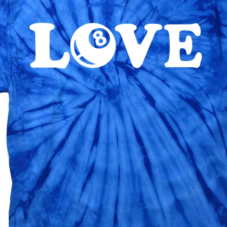 Billiards Love Meaningful Gift Tie-Dye T-Shirt